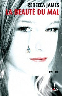 Livrenpoche : La beauté du mal - rebecca James - Livre