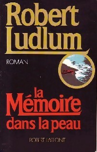 Livrenpoche : La mémoire dans la peau - Robert Ludlum - Livre