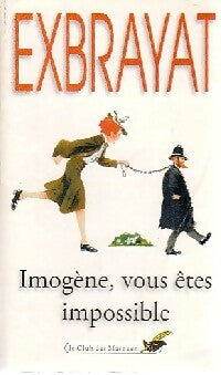 Imogène, vous êtes impossible - Charles Exbrayat - Livre