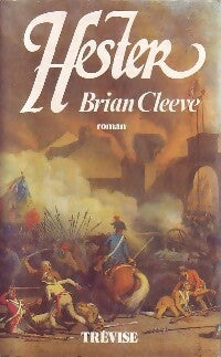Hester - Brian Cleeve -  Trevise GF - Livre