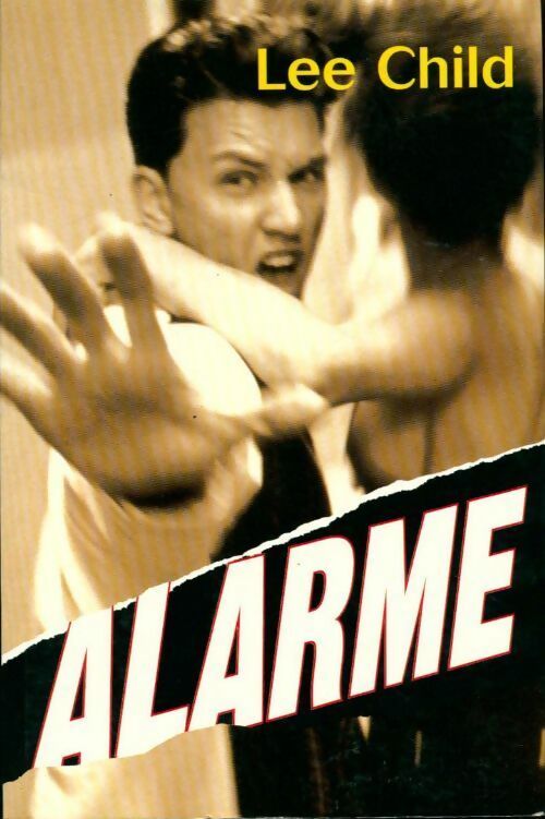 Livrenpoche : Alarme - Lee Child - Livre
