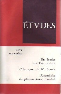 Livrenpoche : Un dossier sur l'avortement / L'Allemagne de W. Brandt / Assemblées du protestantisme mondial - Collectif - Livre