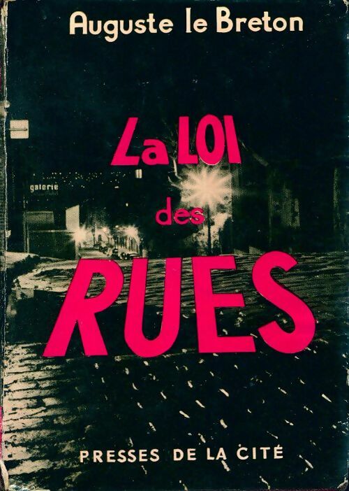 Livrenpoche : La loi des rues - Auguste Le Breton - Livre