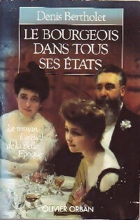 Livrenpoche : Le bourgeois dans tous ses états - Denis Bertholet - Livre
