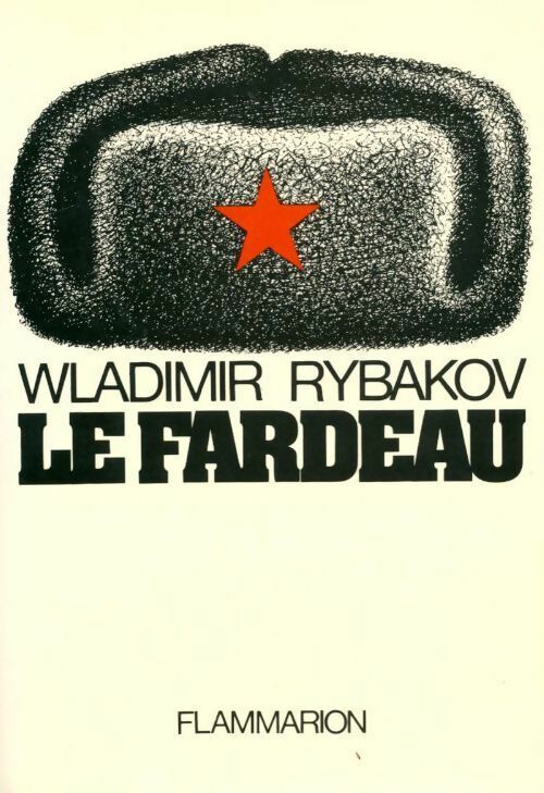 Livrenpoche : Le fardeau - Wladimir Rybakov - Livre