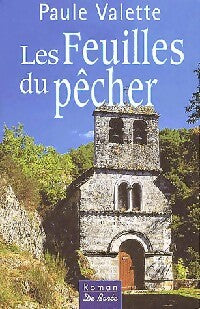 Livrenpoche : Les feuilles du pêcher - Paule Valette - Livre