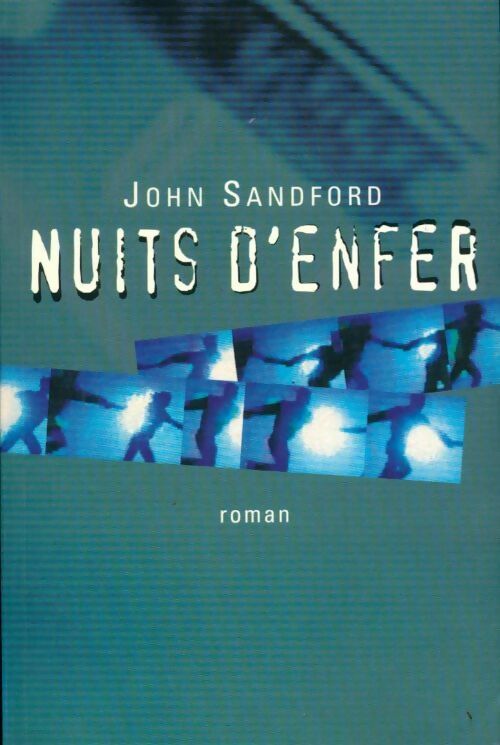 Livrenpoche : Nuits d'enfer - John Sandford - Livre