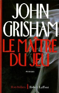 Le maître du jeu - Grisham -  Best-Sellers - Livre