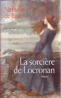Livrenpoche : La sorcière de Locronan - Nathalie De Broc - Livre