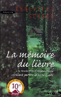 Livrenpoche : La mémoire du lièvre - Geneviève Senger - Livre