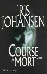 Livrenpoche : Course à mort - Iris Johansen - Livre