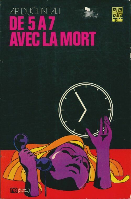 Livrenpoche : De 5 à 7 avec la mort - A. P. (André Paul) Duchâteau - Livre