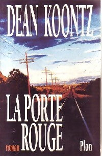 La porte rouge - Dean Ray Koontz - Livre