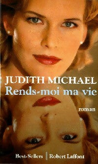 Livrenpoche : Rends-moi ma vie - Judith Michael - Livre