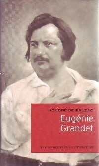 Eugénie Grandet - Honoré De Balzac -  Les classiques de la littérature - Livre