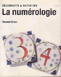 Livrenpoche : La numérologie - Dawne Kovan - Livre