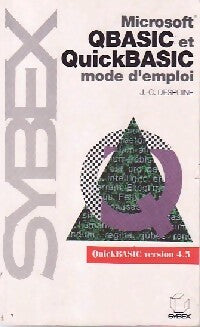 Microsoft Qbasic et Quickbasic - J.C Despoine - Livre