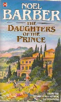 The daughters of the prince - Noel Barber -  Coronet Books - Livre