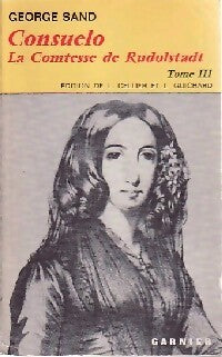 Consuelo / La comtesse de Rudolstadt Tome III - George Sand - Livre