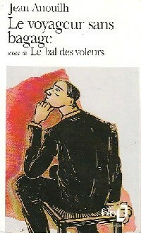 Livrenpoche : Le voyageur sans bagages / Le bal des voleurs - Jean Anouilh - Livre