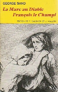 La mare au diable / François le champi - George Sand -  Classiques Garnier - Livre