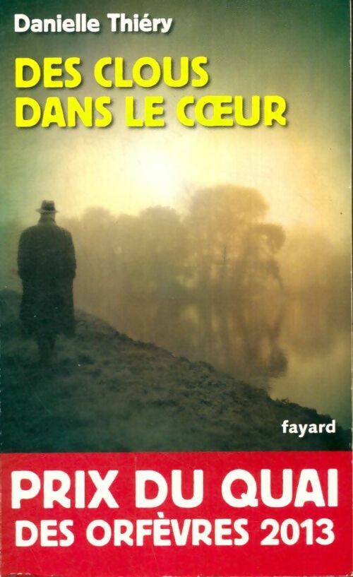 Livrenpoche : Des clous dans le coeur - Danielle Thiery - Livre