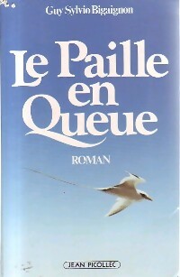 Livrenpoche : Le paille en queue - Guy Sylvio Bigaignon - Livre