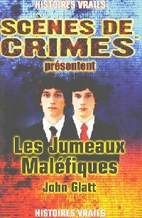 Livrenpoche : Les jumeaux maléfiques - John Glatt - Livre