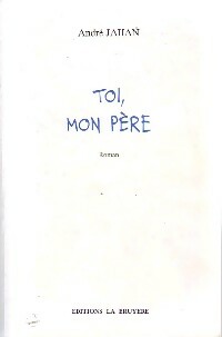 Livrenpoche : Toi, mon père - André Jahan - Livre