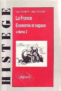 Livrenpoche : La France, économie et espace Tome II - Yves Colombel, Albert Odouard - Livre