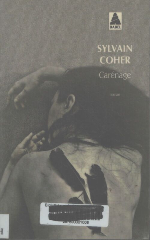 Carénage - Sylvain Coher - Livre