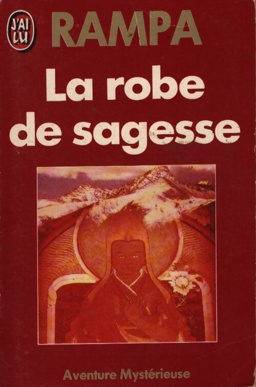 La robe de sagesse - T. Lobsang Rampa - Livre