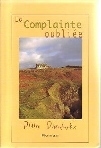Livrenpoche : La complainte oubliée - Didier Daeninckx - Livre