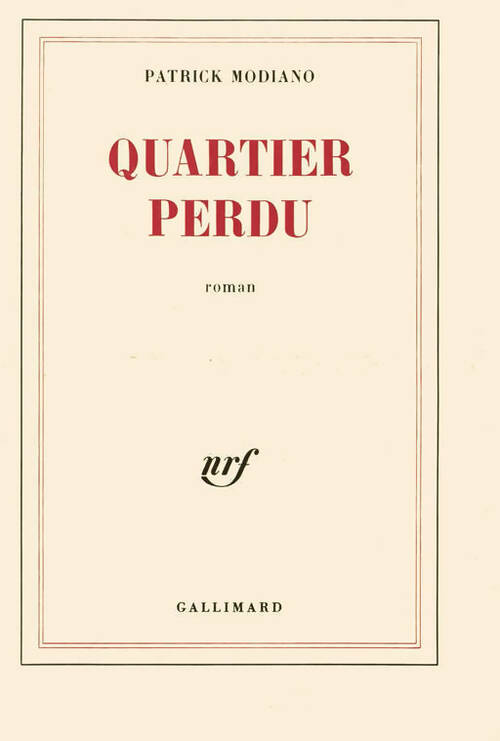 Livrenpoche : Quartier perdu - Patrick Modiano - Livre