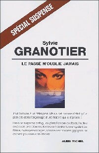 Livrenpoche : Le passé n'oublie jamais - Sylvie Granotier - Livre