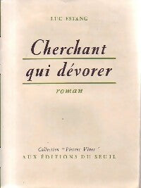 Livrenpoche : Cherchant qui dévorer - Luc Estang - Livre