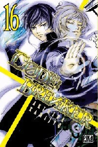 Livrenpoche : Code : Breaker Tome XVI - Akimine Kamijyo - Livre