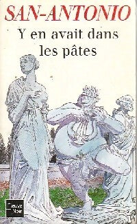 Y'en avait dans les pâtes - San-Antonio - Livre