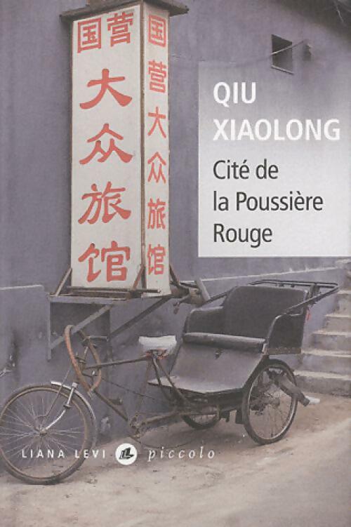 Livrenpoche : Cité de la poussière rouge - Qiu Xiaolong - Livre
