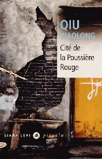 Livrenpoche : Cité de la poussière rouge - Qiu Xiaolong - Livre
