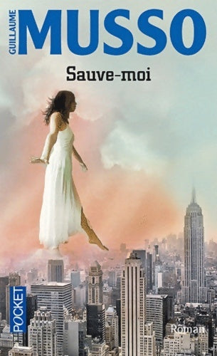 Livrenpoche : Sauve-moi - Guillaume Musso - Livre