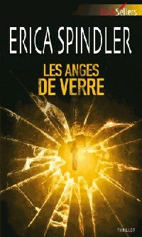 Livrenpoche : Les anges de verre - Erica Spindler - Livre