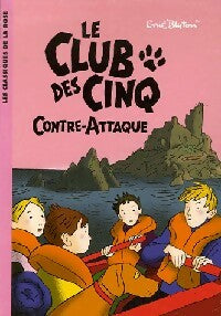 Livrenpoche : Le club des cinq contre-attaque - Enid Blyton - Livre