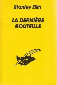 La dernière bouteille - Stanley Ellin -  Le Masque - Livre