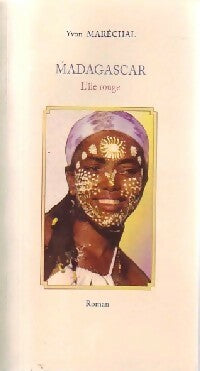 Livrenpoche : Madagascar (L'île rouge) - Yvon Maréchal - Livre