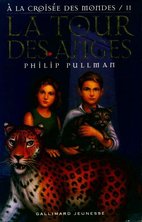 Livrenpoche : A la croisée des Mondes Tome II : La tour des anges - Philip Pullman - Livre