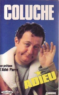 Livrenpoche : Adieu - Coluche - Livre