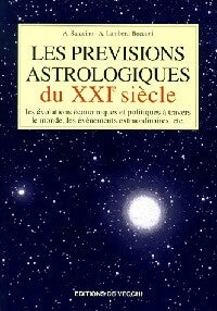 Les prévisions astrologiques du XXIe siècle - A. Saracino ; A. Lamberti Bocconi -  De Vecchi GF - Livre