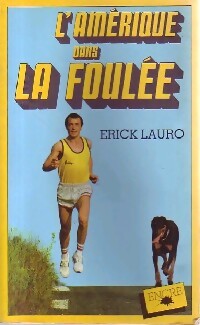 Livrenpoche : L'amérique dans la foulée - Erick Lauro - Livre