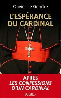 Livrenpoche : L'espérance du cardinal - Olivier Le Gendre - Livre